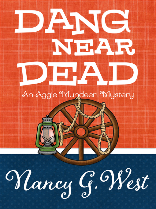 Title details for Dang Near Dead by Nancy G. West - Available